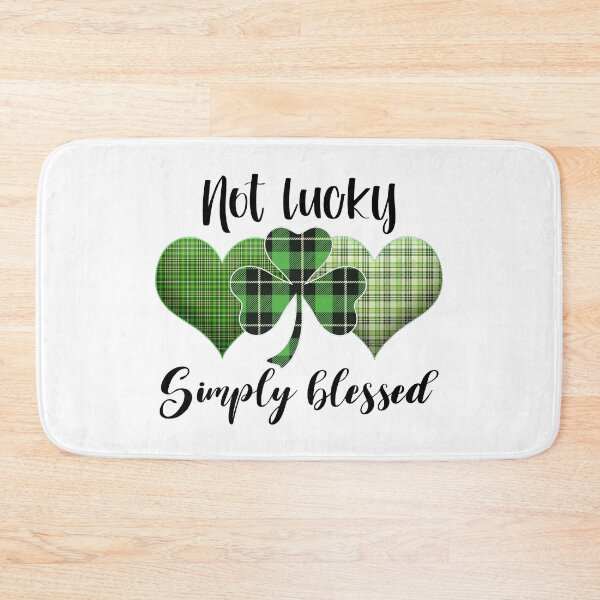 Item preview, St Patrick Day Quote: Not Lucky Simply Blessed designed and sold by AMINE  ★★★★★.