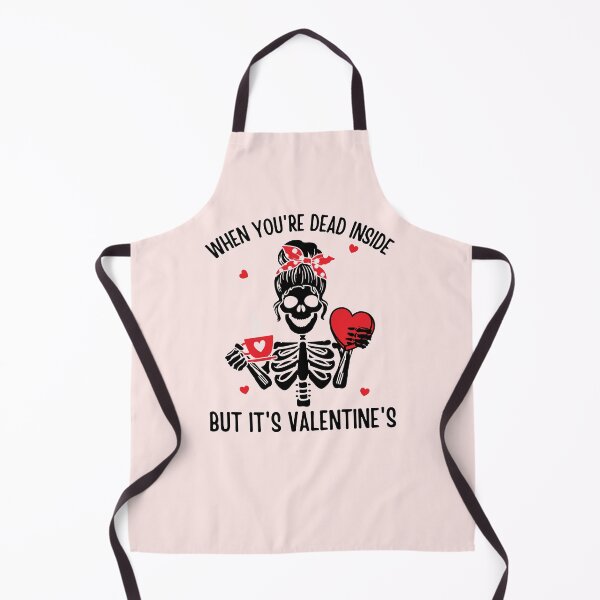 Item preview, When You're Dead Inside But It's Valentine's Day designed and sold by IntegrityDesign.