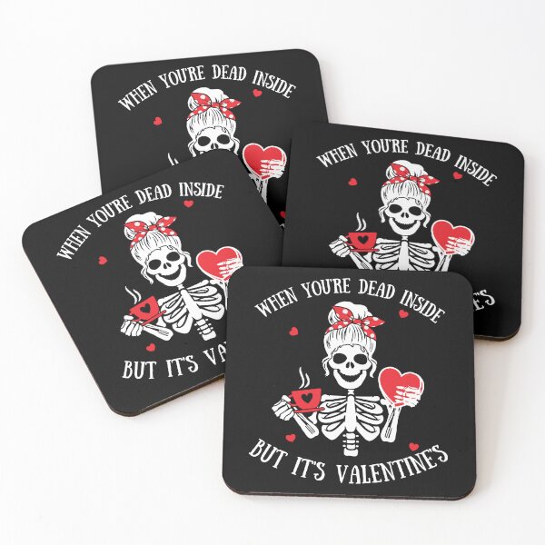 Item preview, When You're Dead Inside But It's Valentine's Day designed and sold by IntegrityDesign.