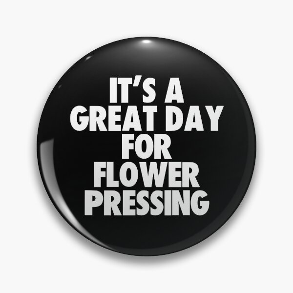 Item preview, It's a Great Day For Flower Pressing designed and sold by kindxinn.