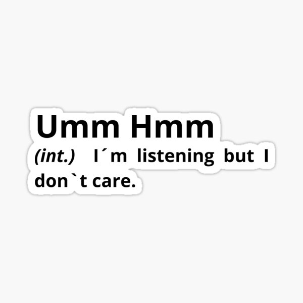 Hmm Quote Gifts & Merchandise for Sale | Redbubble Hmm Quote Gifts & Merchandise for Sale | Redbubble