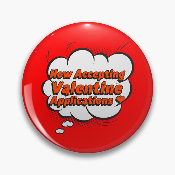 Item preview, Now Accepting Valentine Applications designed and sold by Echo Aesthetics.