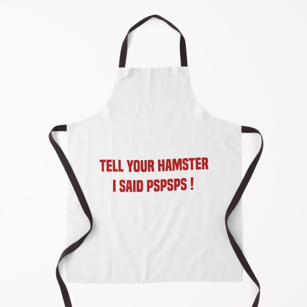 Item preview, Tell Your Hamster I Said Pspsps Red Quote designed and sold by medbdj.