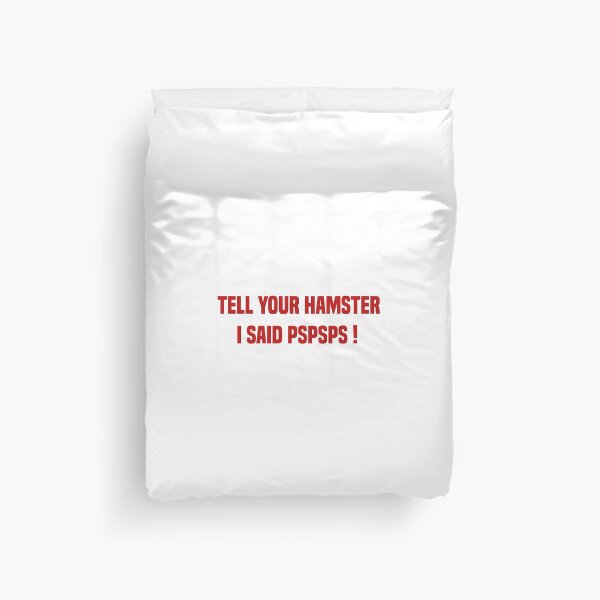 Item preview, Tell Your Hamster I Said Pspsps Red Quote designed and sold by medbdj.