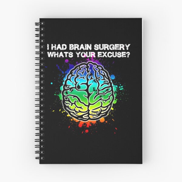 Item preview, The Official I Had Brain Surgery Whats Your Excuse T-Shirt designed and sold by CalackxiOta.