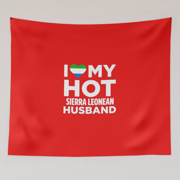 Item preview, I Love My Hot Sierra Leone Husband designed and sold by AlwaysAwesome.