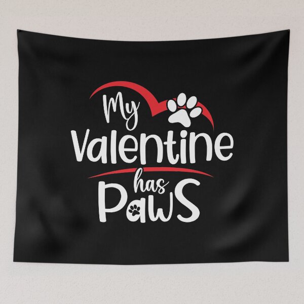 Item preview,  My Valentine Has Paws, Best Valentine's Day Gift Idea For Pet Lovers designed and sold by trendyshopy.