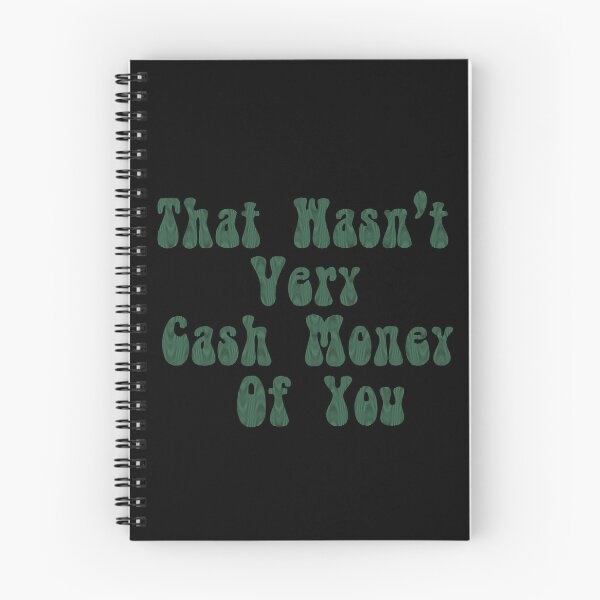 Item preview, That Wasn't Very Cash Money Of You Meme, That Wasn't Very Cash Money Of You Groovy Retro Typography, Cool Funny Cash Money Meme Quote designed and sold by Quotesigner.