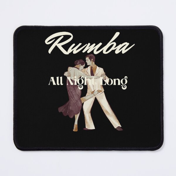 Item preview, Dancing Rumba all night long designed and sold by M-Infinite.