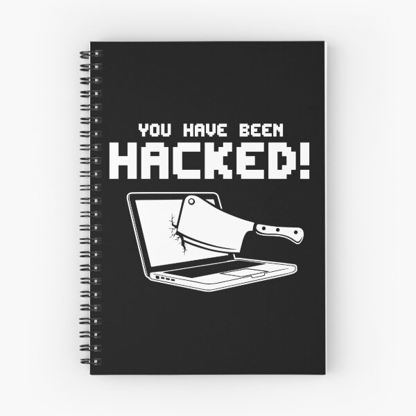 Item preview, YOU HAVE BEEN HACKED! designed and sold by jumpingmaster.