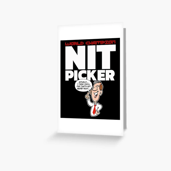 World Champion Nit Picker Greeting Card for Sale by jimbairn