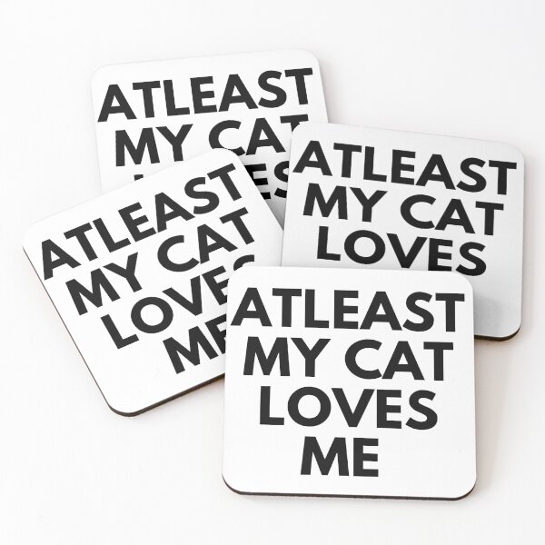 Item preview, At least my cat loves me, Valentines designed and sold by Sam Artist.