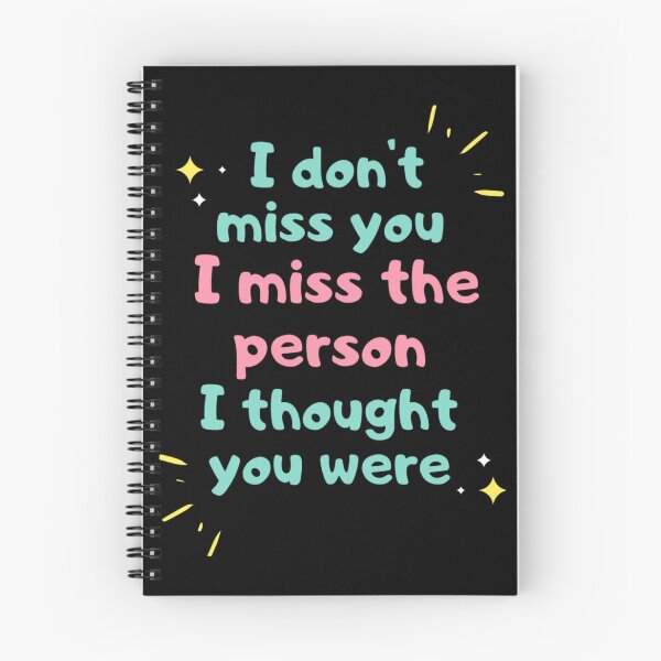 Item preview, I don't miss you I miss the person I thought you were  designed and sold by YacineHB01.