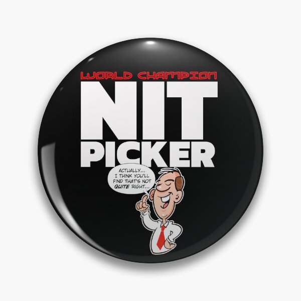 Item preview, World Champion Nit Picker designed and sold by jimbairn.