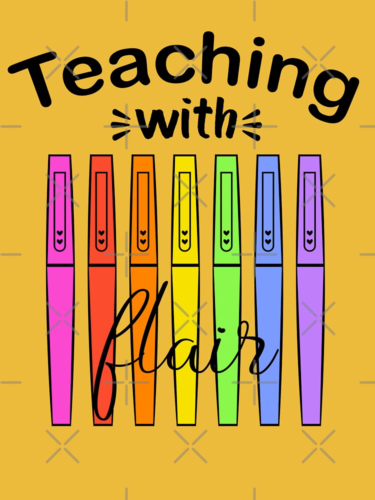 funny teacher quote Teaching with Flair design with Flair Pen T-shirt  Sticker for Sale by AHMEDELMSSAADI