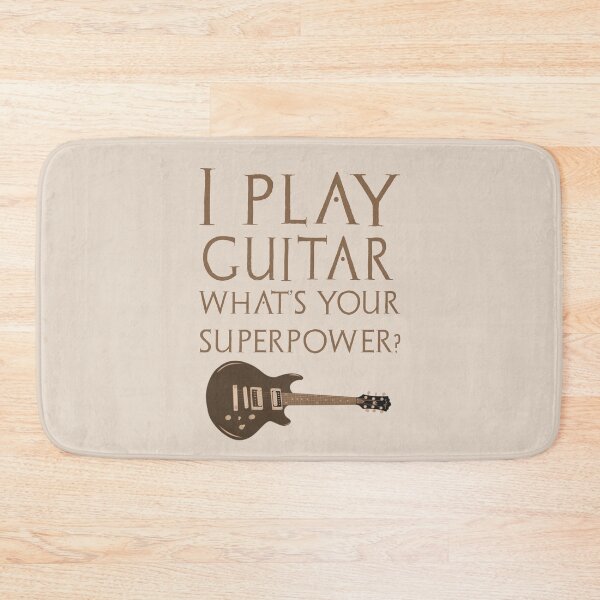 Item preview, I Play Guitar What's Your Super Power designed and sold by nando270.