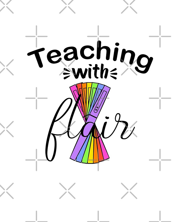 funny teacher quote Teaching with Flair design with Flair Pen T-shirt  Sticker for Sale by AHMEDELMSSAADI