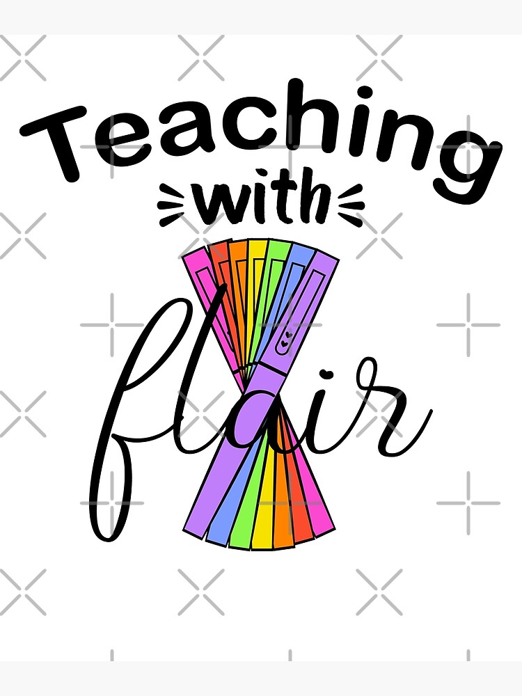 funny teacher quote Teaching with Flair design with Flair Pen T-shirt  Sticker for Sale by AHMEDELMSSAADI