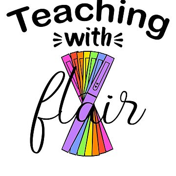 Teacher with Flair Quote with Flair Pen Bundle Greeting Card for