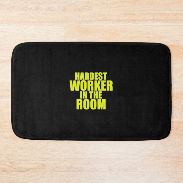 Item preview, Hardest worker in the room | motivational | inspirational designed and sold by Yawarhassan9621.