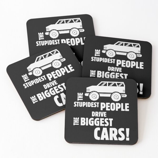Item preview, The Stupidest People Drive The Biggest Cars! (White) designed and sold by MrFaulbaum.
