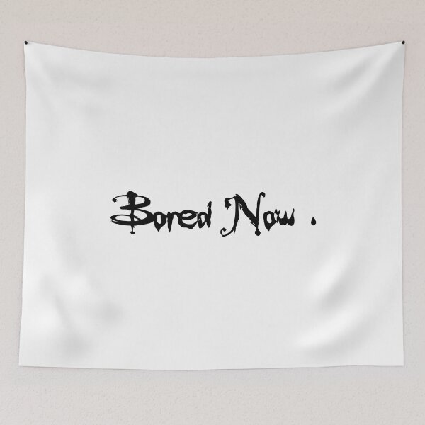 Item preview, bored now - Buffy quote designed and sold by yoshra.
