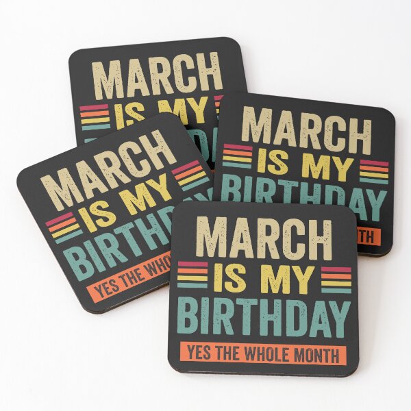Item preview, March Is My Birthday yes The Whole Month funny Vintage  designed and sold by BahaaIB.