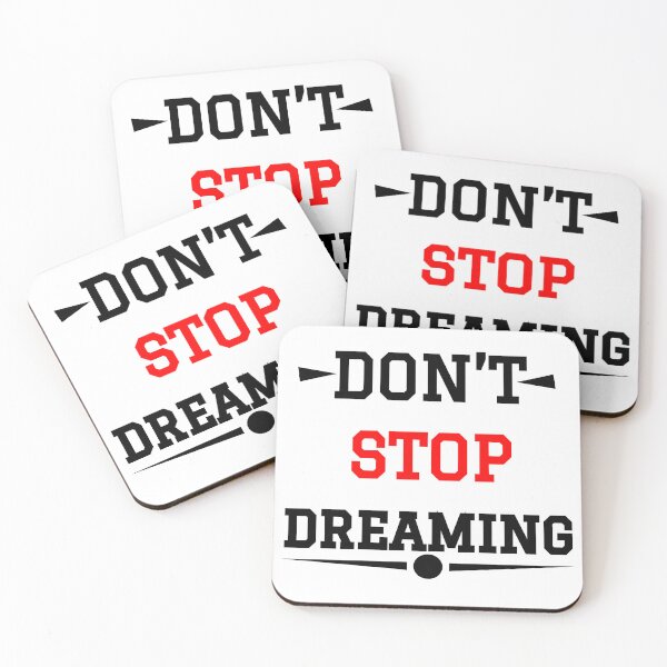 Item preview, Don't stop dreaming designed and sold by StylishhCat.
