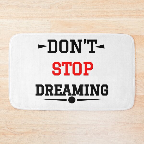 Item preview, Don't stop dreaming designed and sold by StylishhCat.