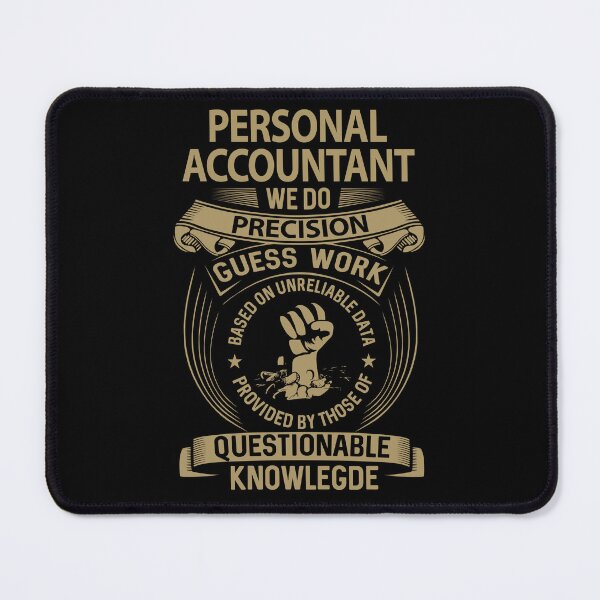 Item preview, Personal Accountant T Shirt - We Do Precision Job Gift Item Tee designed and sold by smueller39.