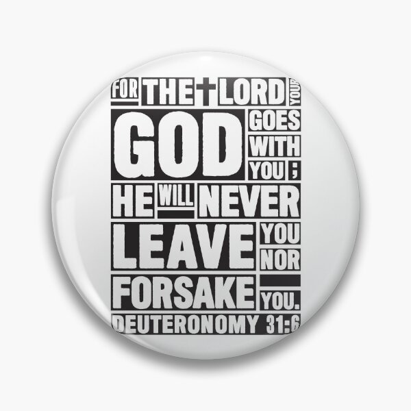Item preview, Deuteronomy 31:6 The LORD your God goes with you designed and sold by plushism.