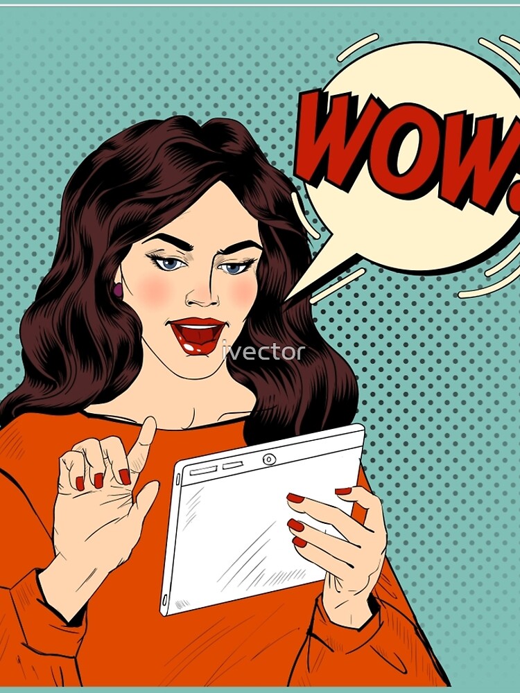 Surprised Woman with Tablet in Hands and Bubble with Expression Wow. Pop Art Style by ivector