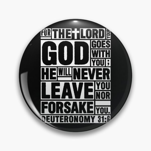 Item preview, Deuteronomy 31:6 The LORD your God goes with you designed and sold by plushism.