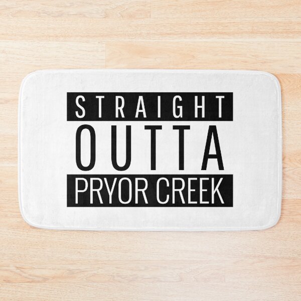 Item preview, Straight Outta Pryor Creek Oklahoma Pryor Creek OK designed and sold by Teelogic.
