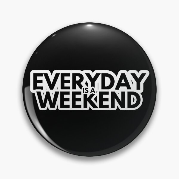 Item preview, Copy of everyday is a weekend designed and sold by keyword1.