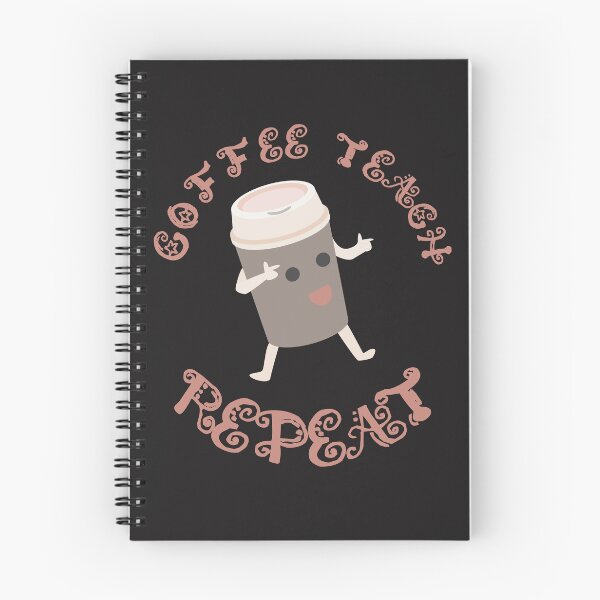 Item preview, Coffee Teach Repeat designed and sold by diaza.