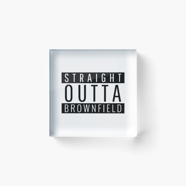 Item preview, Straight Outta Brownfield Texas Brownfield TX designed and sold by Teelogic.