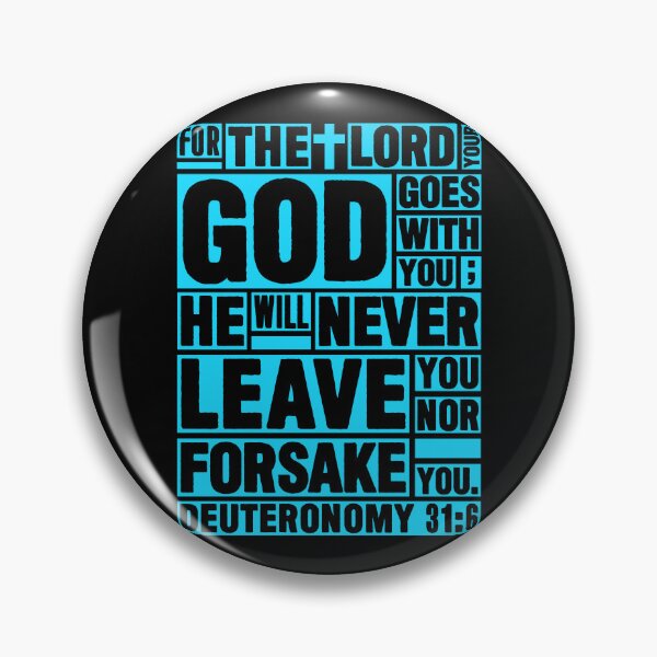 Item preview, Deuteronomy 31:6 The LORD your God goes with you designed and sold by plushism.