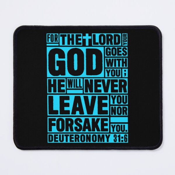 Item preview, Deuteronomy 31:6 The LORD your God goes with you designed and sold by plushism.