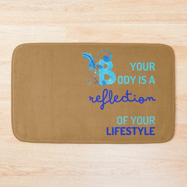 Item preview, Your Body is a Reflection of Your Lifestyle designed and sold by Cute-Jory-Store.