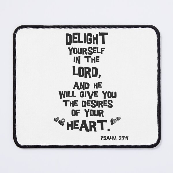 Item preview, DELIGHT YOURSELF IN THE LORD designed and sold by godswordinc.