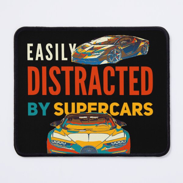 Item preview, Easily distracted by supercars designed and sold by AW2 Designs.