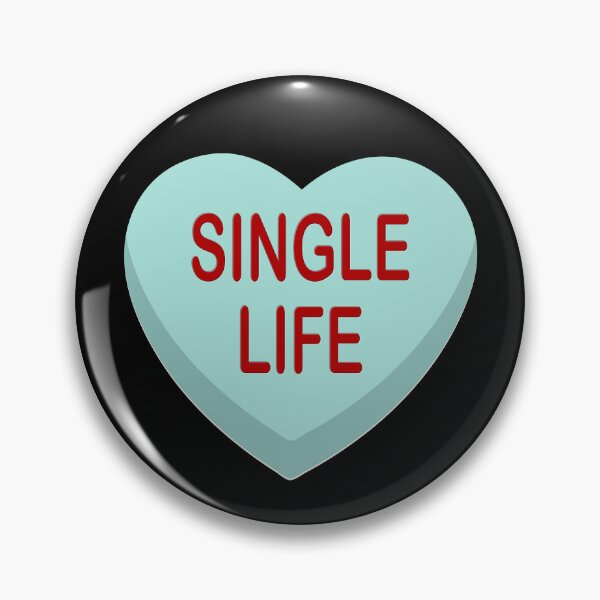 Item preview, Candy Heart Anti Valentines Day, Single Life designed and sold by ACC .