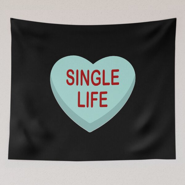 Item preview, Candy Heart Anti Valentines Day, Single Life designed and sold by ACC .