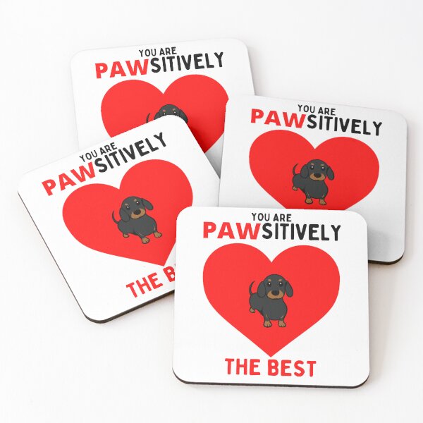 Item preview, You are PAWsitively the BEST designed and sold by Wienerful.