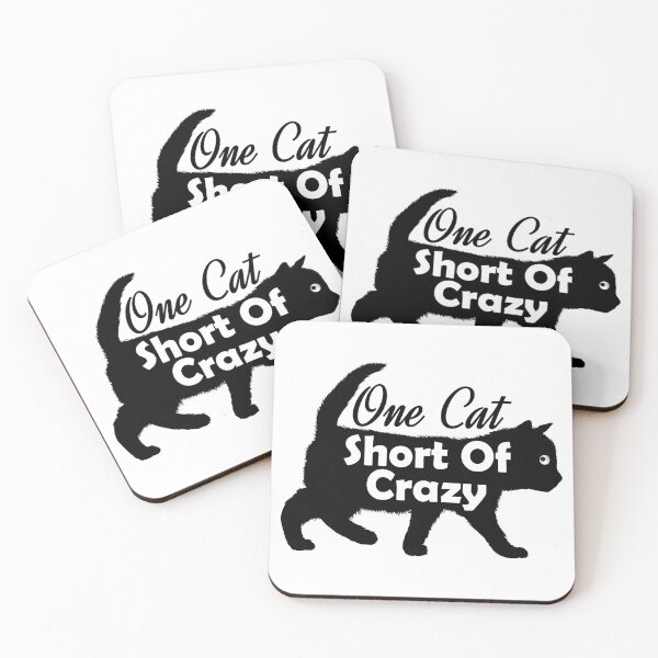 Item preview, One cat short of crazy , cute cat lover designed and sold by MoSaid.