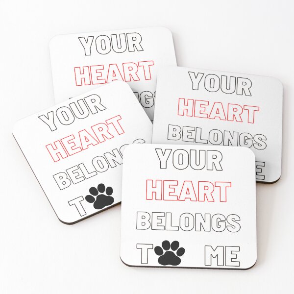 Item preview, Your heart belongs to me designed and sold by Wienerful.