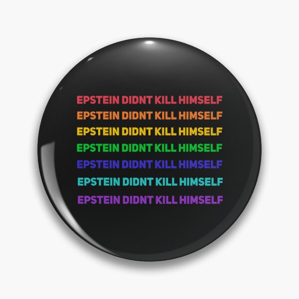 Item preview, Epstein Didn_t Kill Himself Rainbow   designed and sold by XMakena.