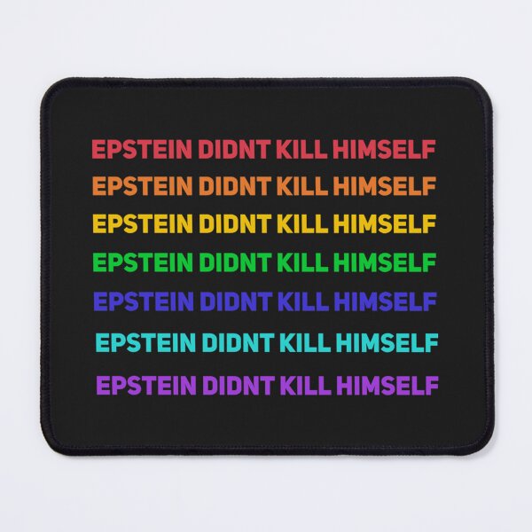 Item preview, Epstein Didn_t Kill Himself Rainbow   designed and sold by XMakena.