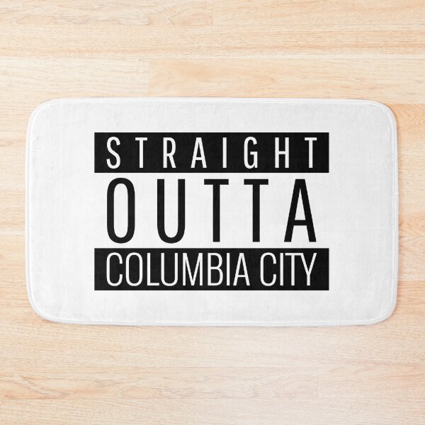 Item preview, Straight Outta Columbia City Indiana Columbia City IN designed and sold by Teelogic.